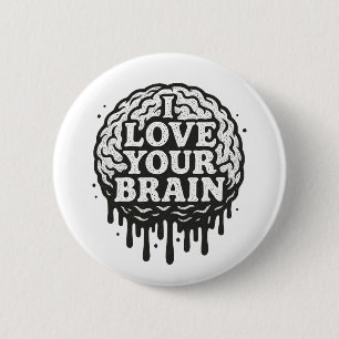 Badge Rond 5 Cm J'Aime Votre Cerveau