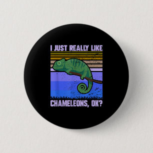 Badge Rond 5 Cm J'Aime Vraiment Chameleons Ok Citation Drôle Lizar