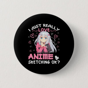 Badge Rond 5 Cm J'aime vraiment l'Anime et l'Esquisse Dessin