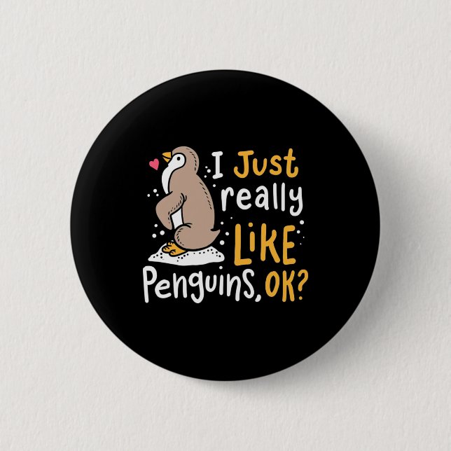 Badge Rond 5 Cm J'Aime Vraiment Les Pingouins Ok (Devant)