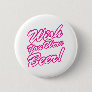 Badge Rond 5 Cm J'Aimerais Que Tu Sois Bière !