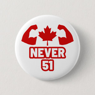 Badge Rond 5 Cm Jamais 51 Le Canada fort