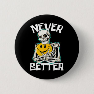 Badge Rond 5 Cm JAMAIS MEILLEUR Squelette Drôle Crâne Halloween Co