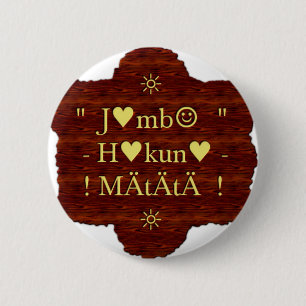 Badge Rond 5 Cm Jambo Hakuna Matata : Impression d'art/Graphique a