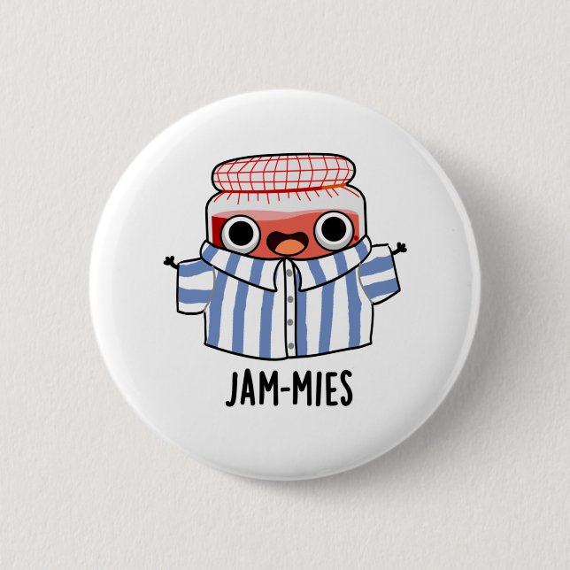 Badge Rond 5 Cm Jammies Funny Pajama Jam Pun (Devant)