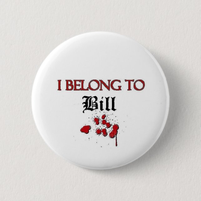 Badge Rond 5 Cm J'appartiens à Bill (Devant)