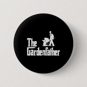 Badge Rond 5 Cm Jardiner Le Gardenfather Funny Movie Pun