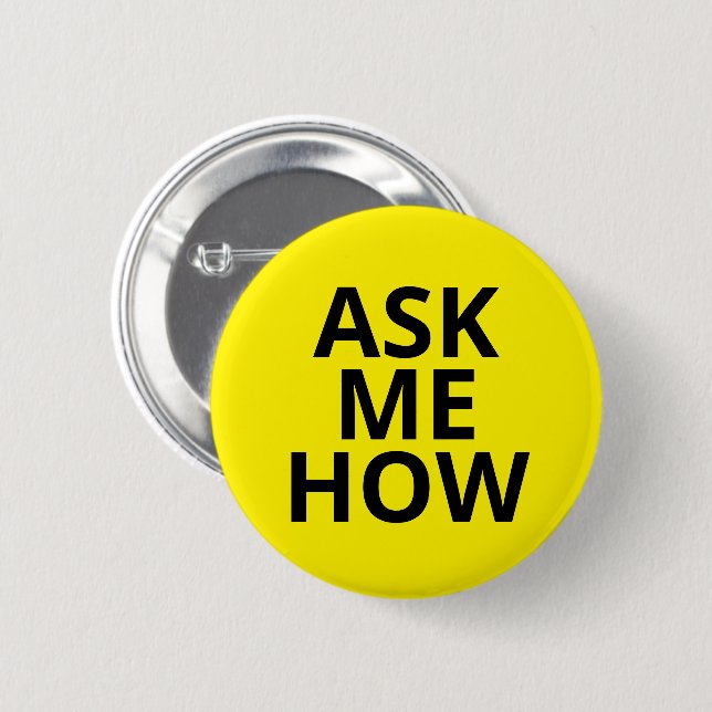 Badge Rond 5 Cm Jaune Demandez-moi comment Business Bouton (Devant & derrière)