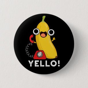 Badge Rond 5 Cm Jaune Fruit Fruit Jaune Banane Pun Dark BG