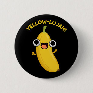 Badge Rond 5 Cm Jaune Luja Funny Banana Pun Dark BG