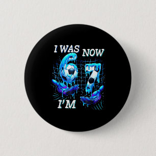 Badge Rond 5 Cm J'avais 6 ans maintenant j'ai 7 ans garçon d'anniv