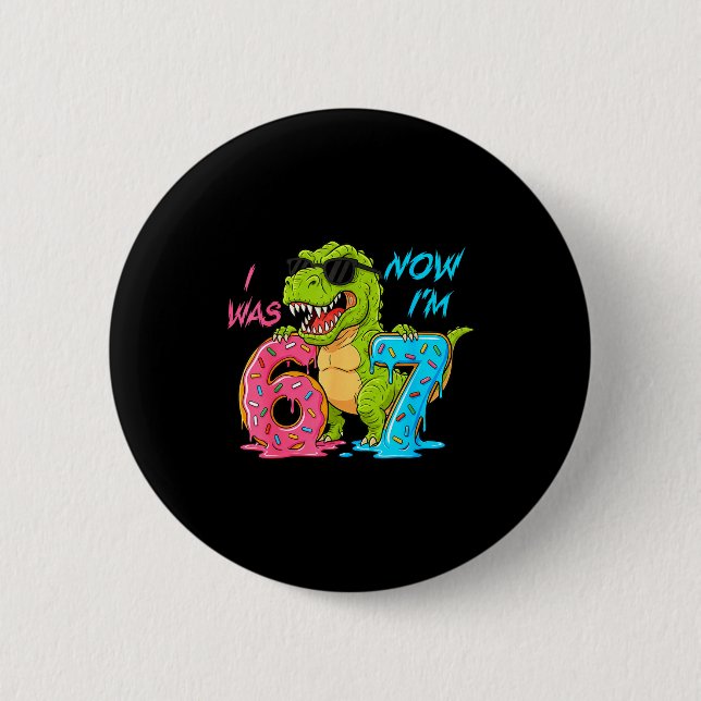 Badge Rond 5 Cm J'avais six ans maintenant j'ai sept ans T-rex din (Devant)