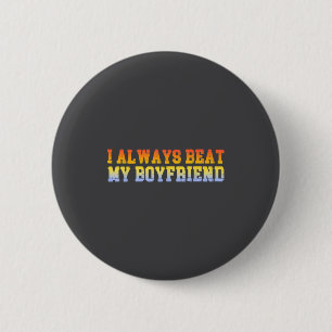 Badge Rond 5 Cm Je bats toujours mon petit ami Dating Relation drô