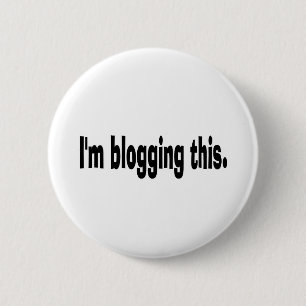 Badge Rond 5 Cm Je blogging ceci
