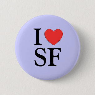 Badge Rond 5 Cm "Je bouton du coeur SF (San Francisco) "Pinback