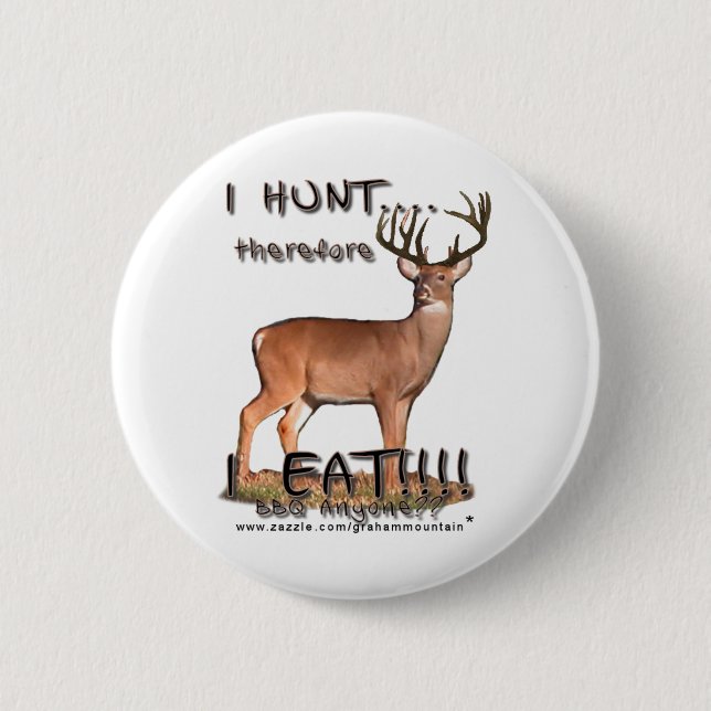 Badge Rond 5 Cm Je chasse… donc… le bouton (Devant)