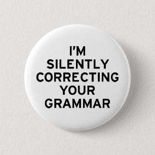 Badge Rond 5 Cm Je corrige la grammaire
