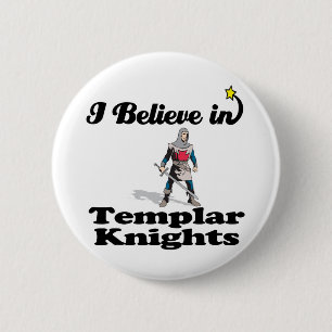 Badge Rond 5 Cm je crois aux chevaliers templiers