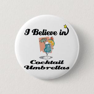 Badge Rond 5 Cm je crois aux parapluies de cocktails
