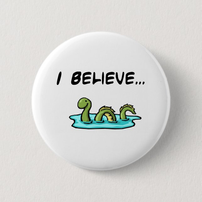 Badge Rond 5 Cm Je crois en monstre de Loch Ness (Devant)