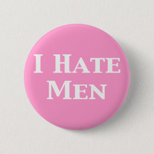 Badge Rond 5 Cm Je déteste des cadeaux d'hommes