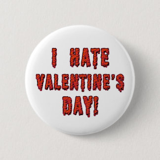 Badge Rond 5 Cm Je déteste la Saint Valentin