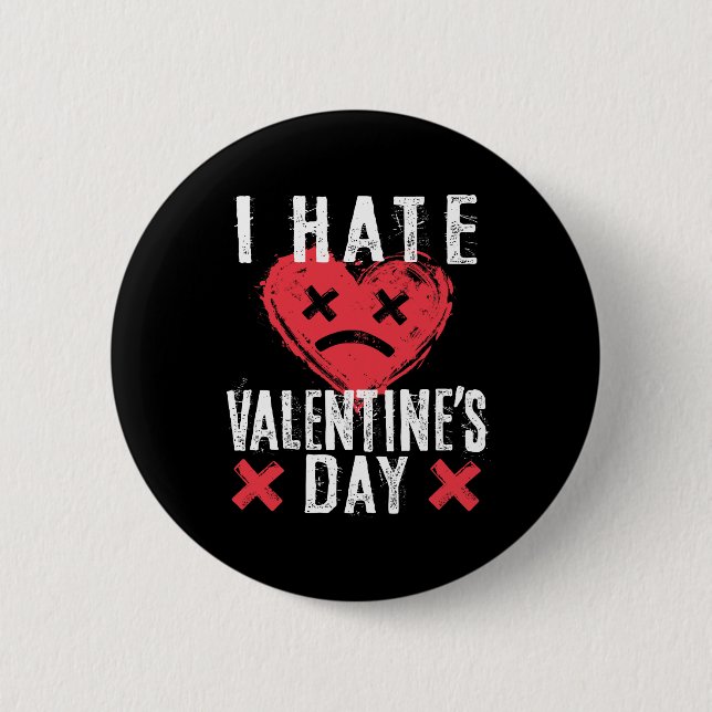 Badge Rond 5 Cm Je déteste la Saint-Valentin Journée anti-Valentin (Devant)