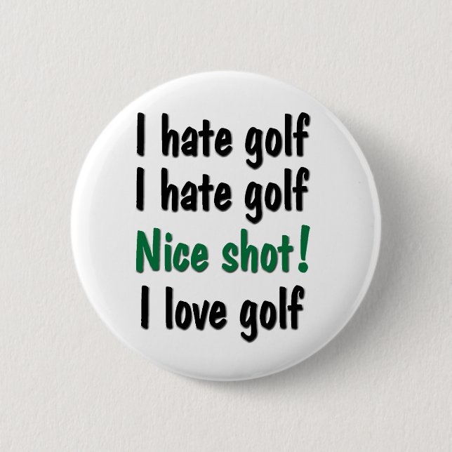 Badge Rond 5 Cm Je déteste - le golf d'amour (Devant)