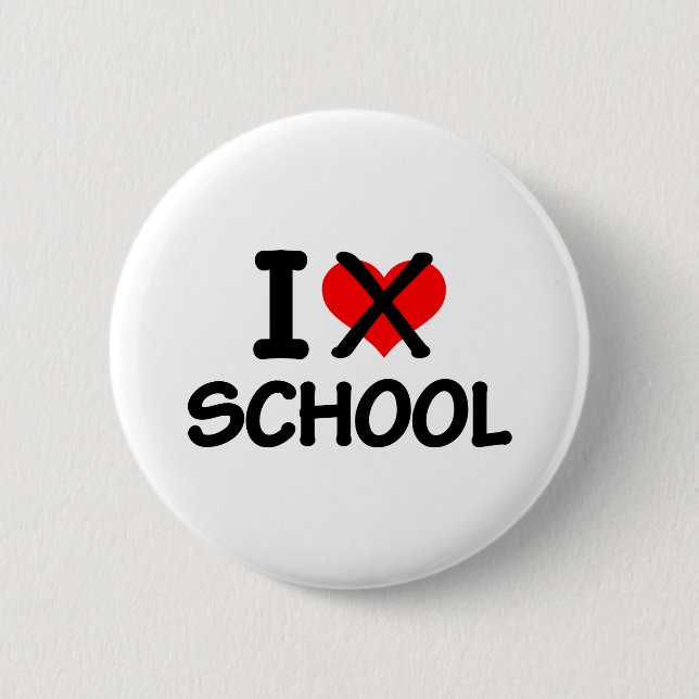 Badge Rond 5 Cm Je déteste l'école (Devant)