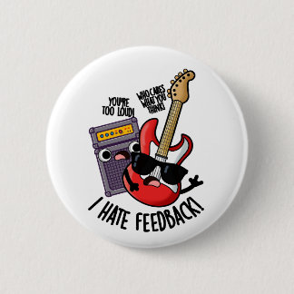 Badge Rond 5 Cm Je déteste les commentaires drôle de pun de guitar