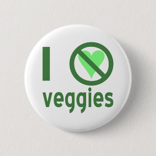 Badge Rond 5 Cm Je déteste les légumes Pas d'amour