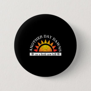 Badge Rond 5 Cm Je déteste mon travail, nouvel enfer frais Mème sa