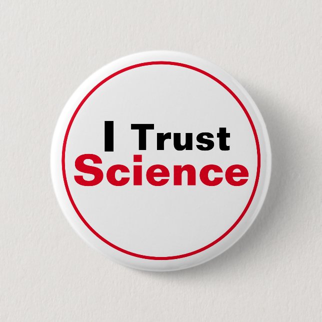 Badge Rond 5 Cm Je fais confiance à la science (Devant)