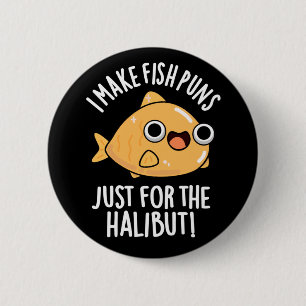 Badge Rond 5 Cm Je Fais Des Pâtes De Poisson Juste Pour La Coupe, 