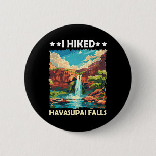 Badge Rond 5 Cm Je fais une randonnée aux chutes de Havasupai, cam