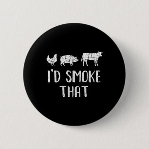Badge Rond 5 Cm Je fumerais ce barbecue amusant chef fumeur de bar