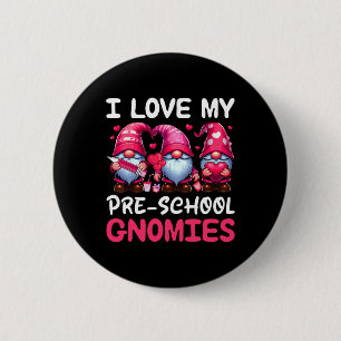 Badge Rond 5 Cm Je J'aime Mes Gnomes De Maternelle Pour La Saint-V