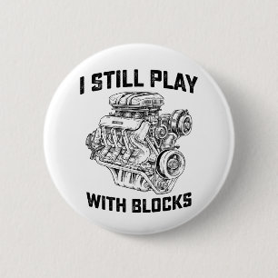 Badge Rond 5 Cm Je joue encore avec des blocs Mécanicien automobil