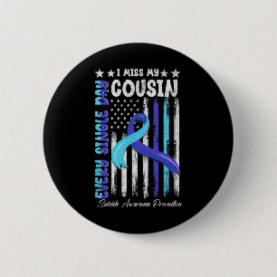 Badge Rond 5 Cm Je Manque Ma Cousin Suicide Sensibilisation Chemis