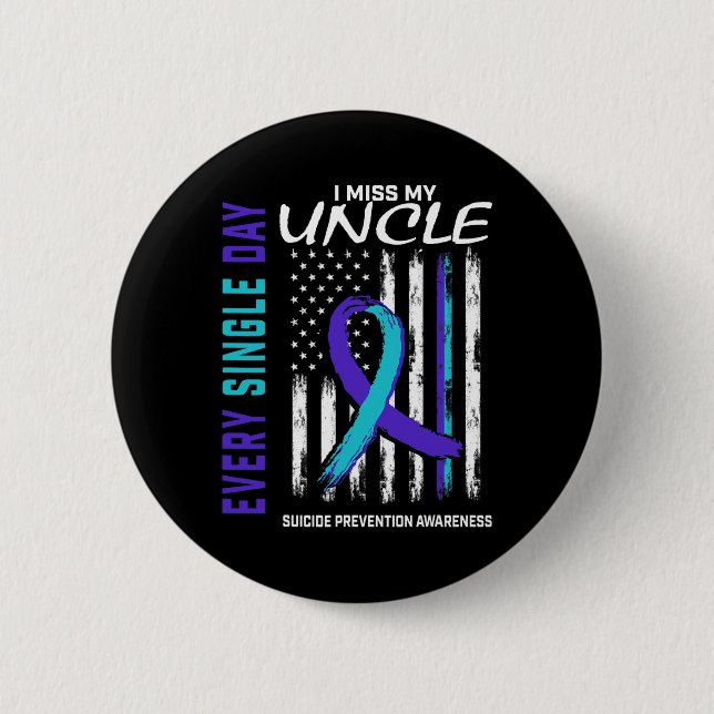 Badge Rond 5 Cm Je Manque Mon Oncle Prévention du Suicide Ameri (Devant)