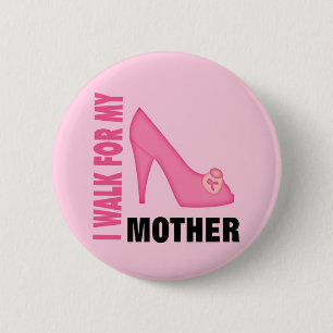 Badge Rond 5 Cm Je marche pour ma mère