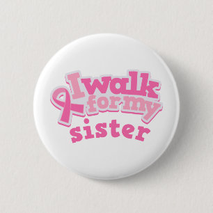 Badge Rond 5 Cm Je marche pour ma soeur