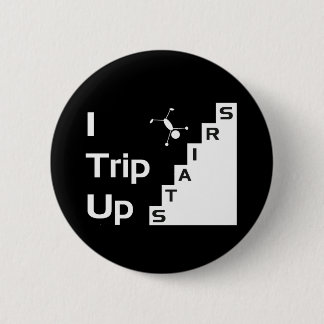 Badge Rond 5 Cm Je me déclenche le bouton d'escaliers