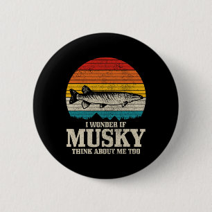 Badge Rond 5 Cm Je me demande si Musky pense à moi Vintage drôle M