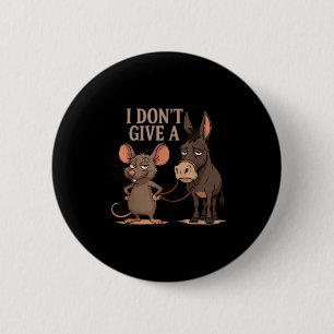 Badge Rond 5 Cm Je Me Fiche Du Sarcasme Des Rats, Mème De Rats Drô