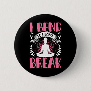 Badge Rond 5 Cm Je me plie pour ne pas casser T-shirt drôles amate