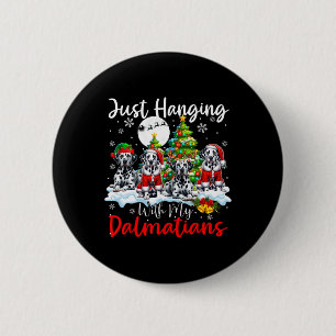Badge Rond 5 Cm Je me suis accroché à mes Dalmatiens Noël Trois Pè
