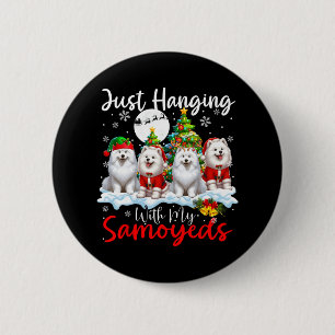 Badge Rond 5 Cm Je me suis accroché avec mon Samoyeds Xmas Trois C