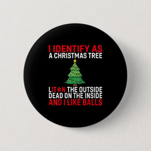 Badge Rond 5 Cm Je m'identifie comme un arbre de Noël allumé à l'e