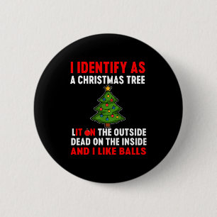Badge Rond 5 Cm Je m'identifie comme un sapin de Noël allumé à l'e